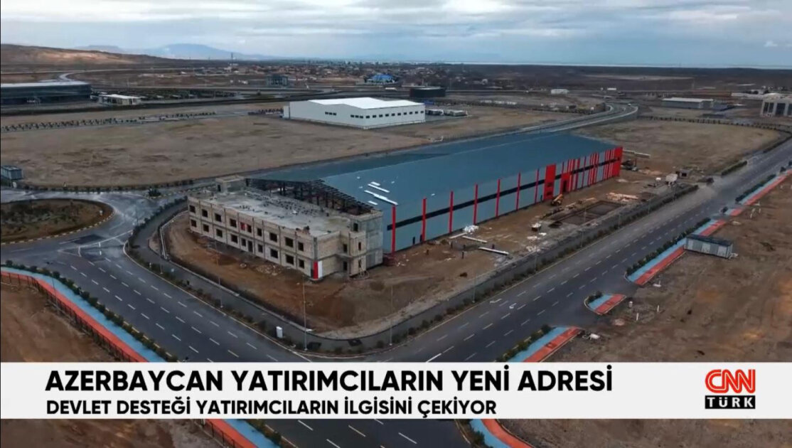 “CNN Türk”: New location for investors – Azerbaijan